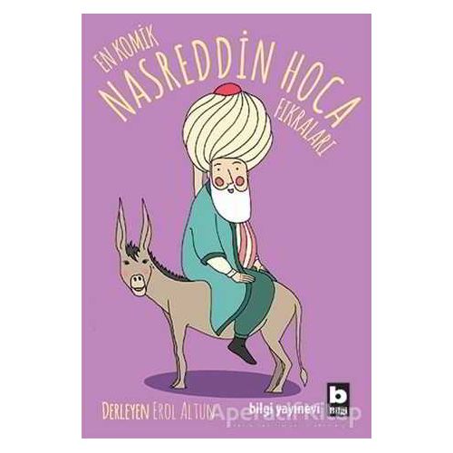 En Komik Nasreddin Hoca Fıkraları - Kolektif - Bilgi Yayınevi