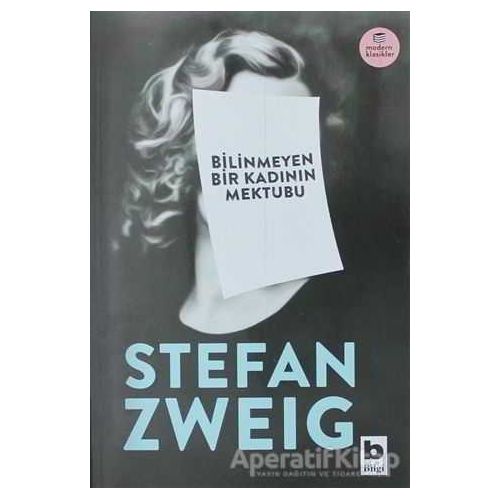 Bilinmeyen Bir Kadının Mektubu - Stefan Zweig - Bilgi Yayınevi