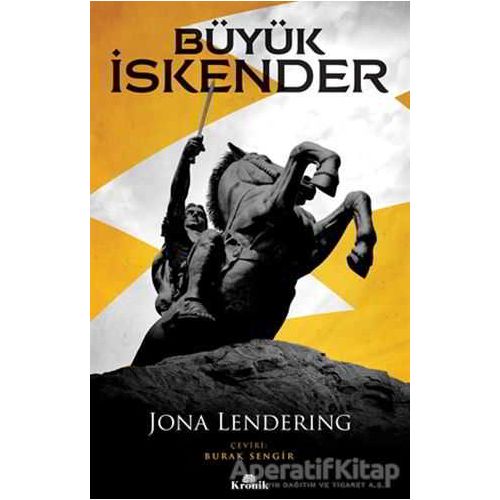 Büyük İskender - Jona Lendering - Kronik Kitap