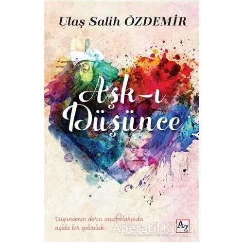 Aşk-ı Düşünce - Ulaş Salih Özdemir - Az Kitap