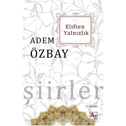 Eliften Yalnızlık - Adem Özbay - Az Kitap