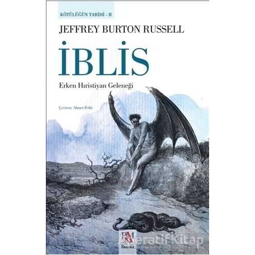 İblis - Erken Hıristiyan Geleneği - Jeffrey Burton Russell - Panama Yayıncılık