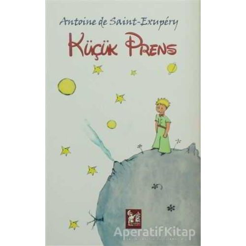 Küçük Prens - Antoine de Saint-Exupery - Altın Post Yayıncılık