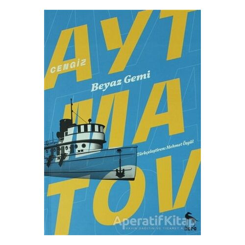 Beyaz Gemi - Cengiz Aytmatov - Nora Kitap