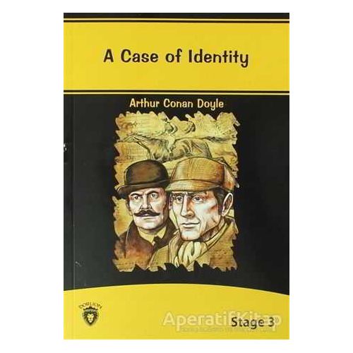 A Case Of Identity İngilizce Hikayeler Stage 3 - Sir Arthur Conan Doyle - Dorlion Yayınları
