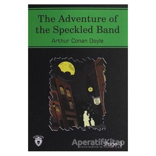 The Adventure Of The Speckled Band İngilizce Hikayeler Stage 3