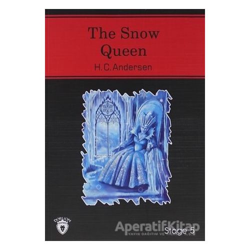 The Snow Queen İngilizce Hikayeler Stage 5 - Hans Christian Andersen - Dorlion Yayınları