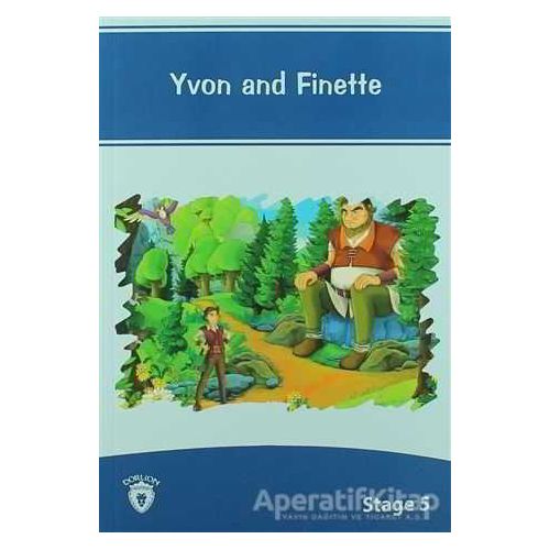 Yvon and Finette İngilizce Hikayeler Stage 5 - Kolektif - Dorlion Yayınları