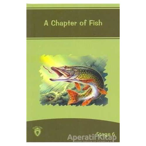 A Chapter Of Fish İngilizce Hikayeler Stage 6 - Kolektif - Dorlion Yayınları
