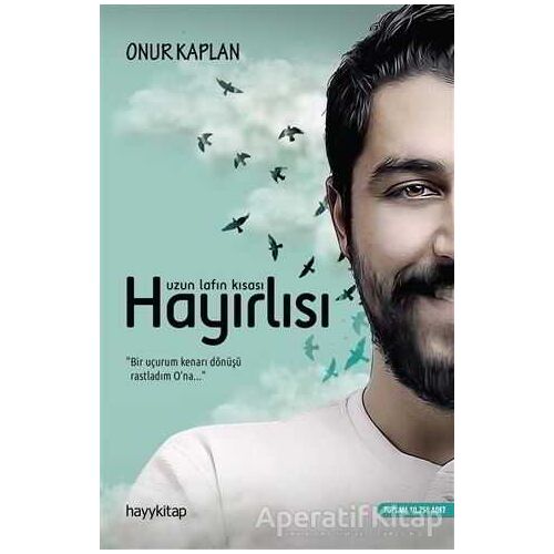 Uzun Lafın Kısası Hayırlısı - Onur Kaplan - Hayykitap