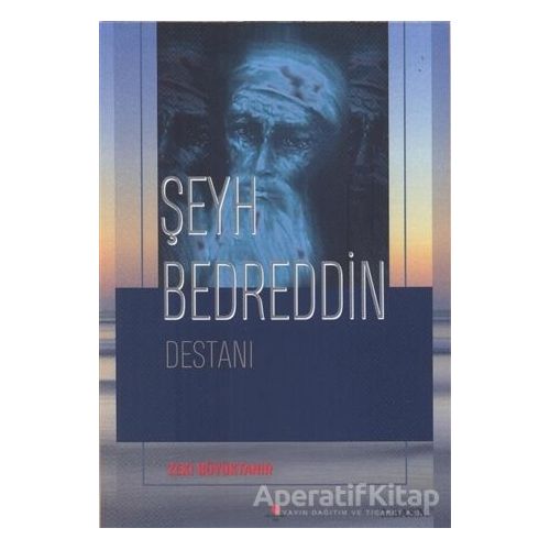 Şeyh Bedreddin Destanı - Zeki Büyüktanır - Can Yayınları (Ali Adil Atalay)