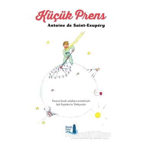 Küçük Prens (Küçük Boy) - Antoine de Saint-Exupery - Büyülü Fener Yayınları