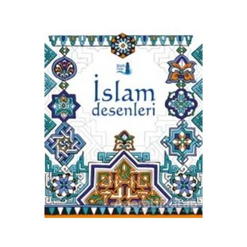 İslam Desenleri - Kolektif - Büyülü Fener Yayınları