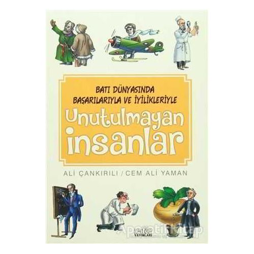 Unutulmayan İnsanlar - Cem Ali Yaman - Zafer Yayınları