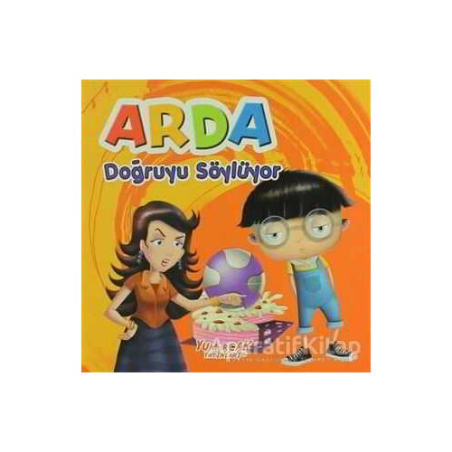 Arda Doğruyu Söylüyor - Kolektif - Yumurcak Yayınları