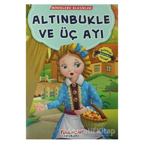 Altınbukle ve Üç Ayı - Kolektif - Yumurcak Yayınları