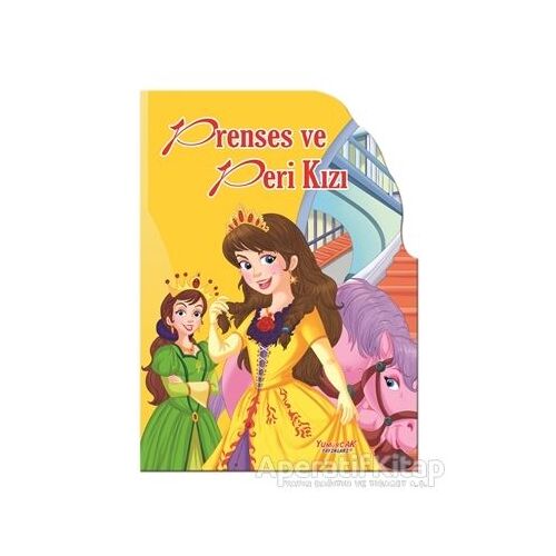 Prenses ve Peri Kızı - Şekilli Kitaplar - Kolektif - Yumurcak Yayınları