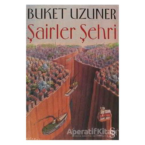 Şairler Şehri - Buket Uzuner - Everest Yayınları