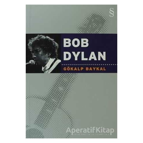 Bob Dylan - Gökalp Baykal - Everest Yayınları
