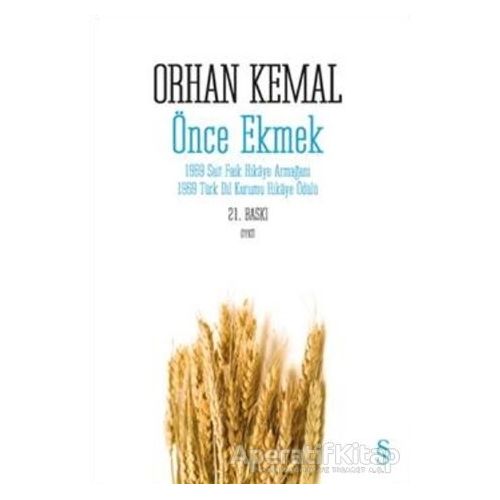 Önce Ekmek - Orhan Kemal - Everest Yayınları