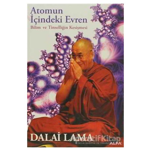 Atomun İçindeki Evren - Dalai Lama - Alfa Yayınları