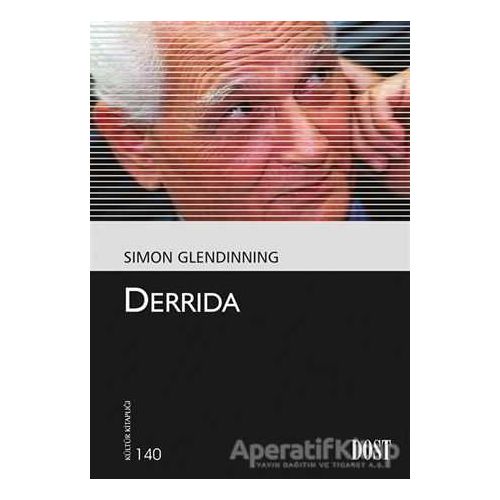 Derrida - Simon Glendinning - Dost Kitabevi Yayınları