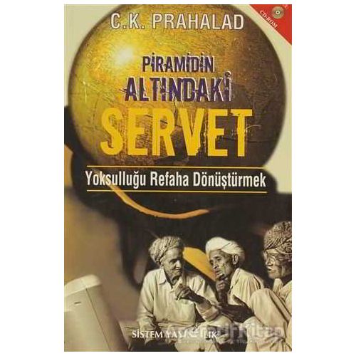 Piramidin Altındaki Servet - C. K. Prahalad - Sistem Yayıncılık