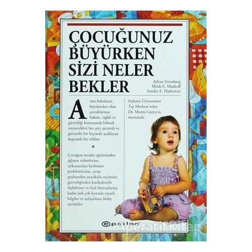 Çocuğunuz Büyürken Sizi Neler Bekler - Arlene Eisenberg - Epsilon Yayınevi