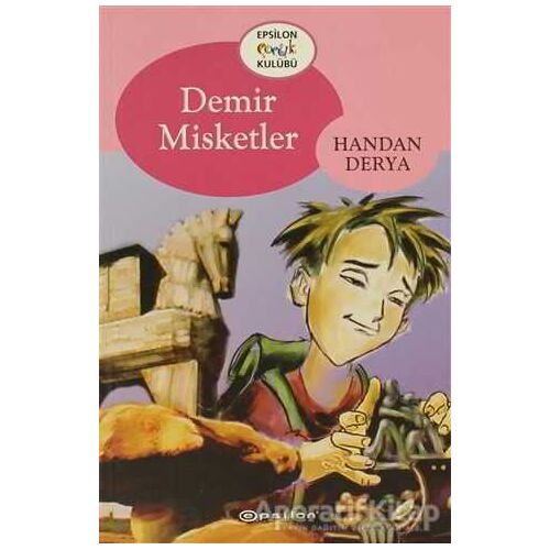 Demir Misketler - Handan Derya - Epsilon Yayınevi