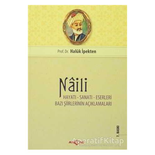 Naili - Haluk İpekten - Akçağ Yayınları