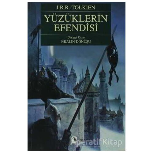 Yüzüklerin Efendisi Üçüncü Kısım Kralın Dönüşü - J. R. R. Tolkien - Metis Yayınları