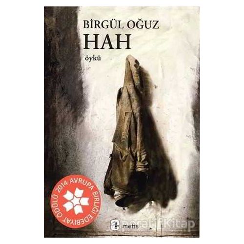 Hah - Birgül Oğuz - Metis Yayınları