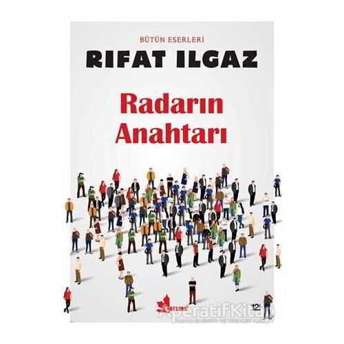 Radarın Anahtarı - Rıfat Ilgaz - Çınar Yayınları