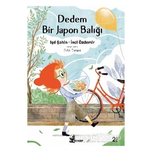 Dedem Bir Japon Balığı - Işıl Şahin - Çınar Yayınları