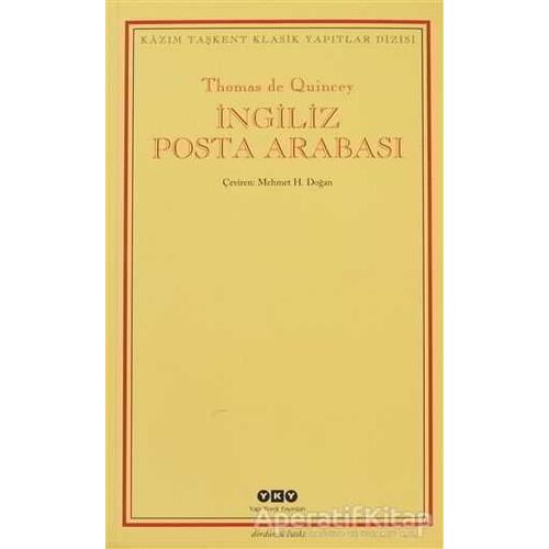 İngiliz Posta Arabası - Thomas De Quincey - Yapı Kredi Yayınları