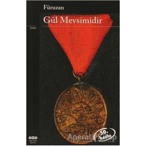 Gül Mevsimidir - Füruzan - Yapı Kredi Yayınları