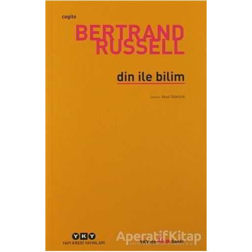 Din ile Bilim - Bertrand Russell - Yapı Kredi Yayınları