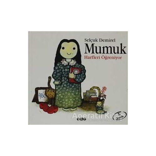 Mumuk Harfleri Öğreniyor - Selçuk Demirel - Yapı Kredi Yayınları