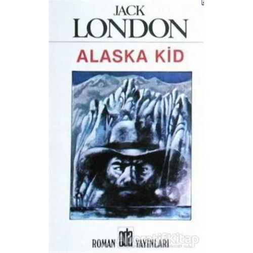 Alaska Kid - Jack London - Oda Yayınları