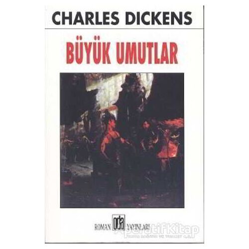 Büyük Umutlar - Charles Dickens - Oda Yayınları
