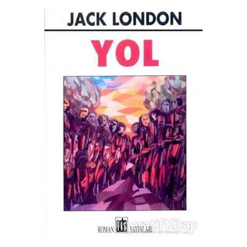 Yol - Jack London - Oda Yayınları