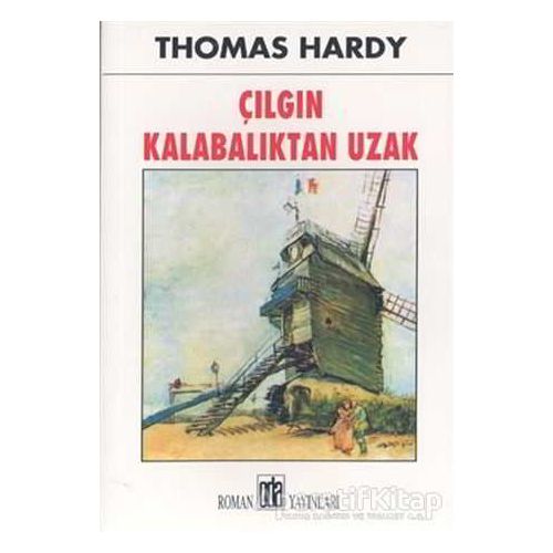 Çılgın Kalabalıktan Uzak - Thomas Hardy - Oda Yayınları