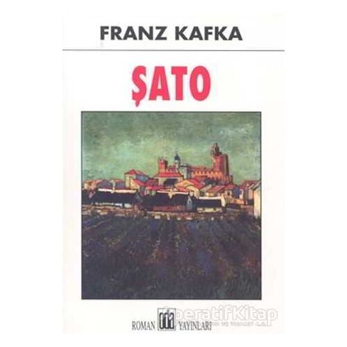 Şato - Franz Kafka - Oda Yayınları