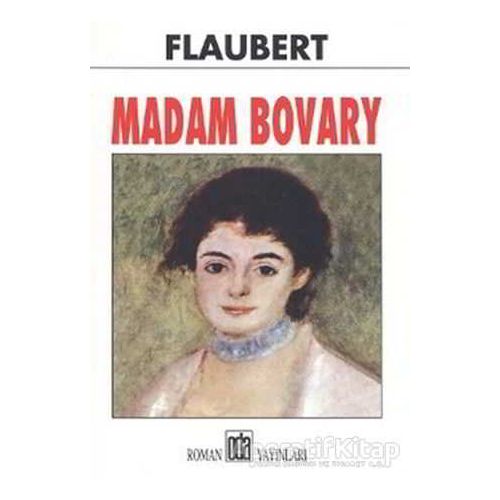 Madam Bovary - Gustave Flaubert - Oda Yayınları