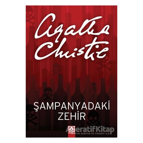 Şampanyadaki Zehir - Agatha Christie - Altın Kitaplar