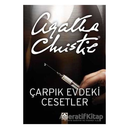 Çarpık Evdeki Cesetler - Agatha Christie - Altın Kitaplar