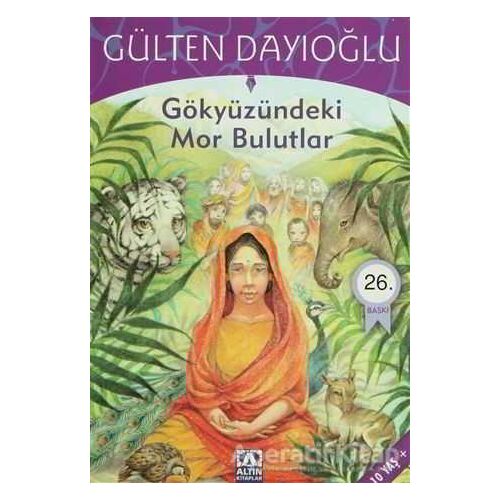 Gökyüzündeki Mor Bulutlar - Gülten Dayıoğlu - Altın Kitaplar