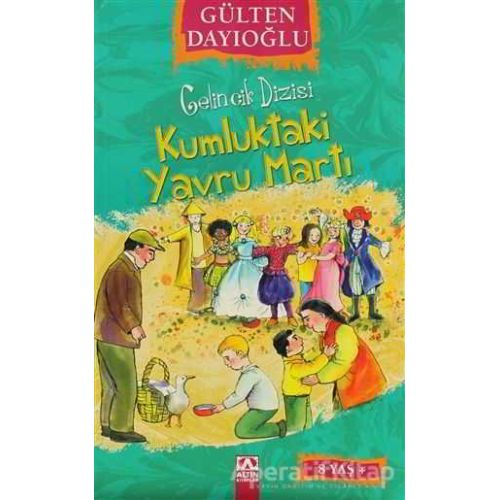 Kumluktaki Yavru Martı - Gülten Dayıoğlu - Altın Kitaplar