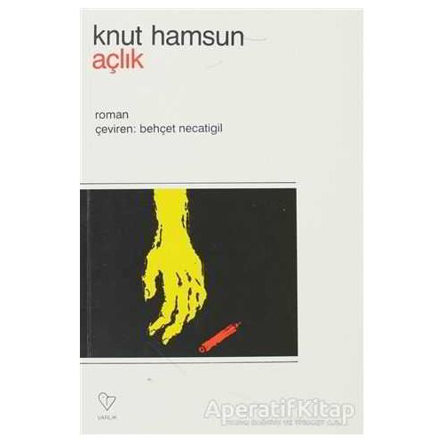 Açlık - Knut Hamsun - Varlık Yayınları