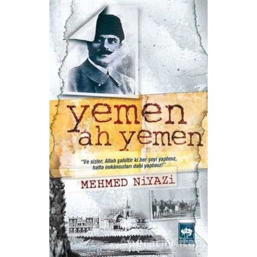Yemen Ah Yemen - Mehmed Niyazi - Ötüken Neşriyat